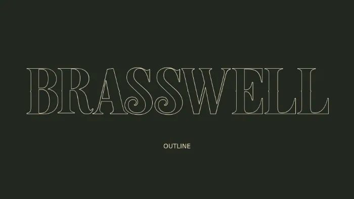 BRASSWELL Outline actual-font specimen, fine cream outline lettering on dark green.