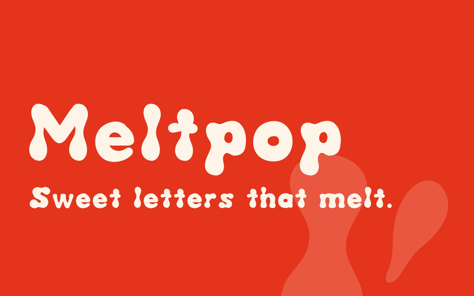 Meltpop: sweet letters that melt, cream on cherry.