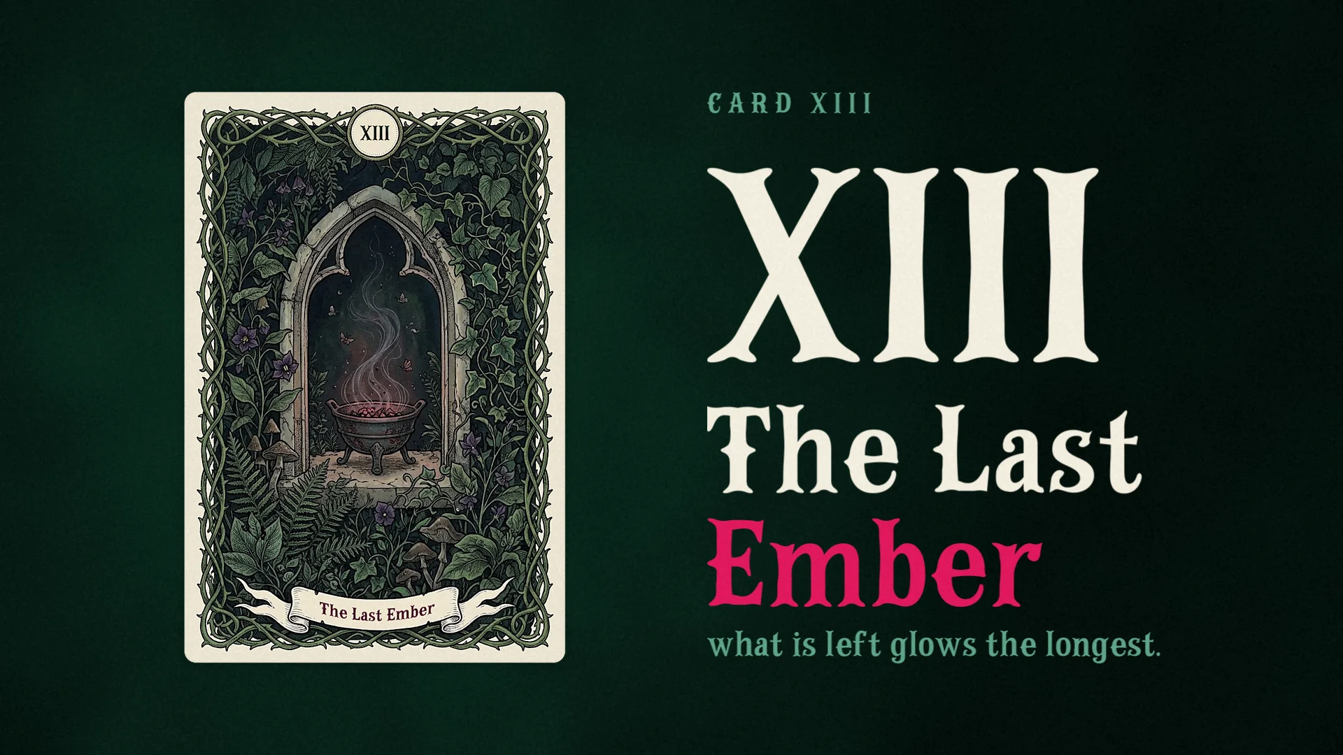 The numeral XIII and the name The Last Ember in Campflare, Ember in berry red, beside the tarot card of a dying ember in an iron brazier.