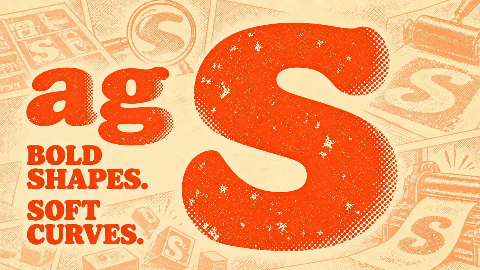 Large a, g and S letterforms showing bold shapes and soft curves.